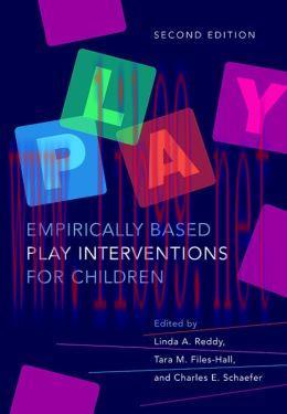 [AME]Empirically Based Play Interventions for Children, 2nd Edition