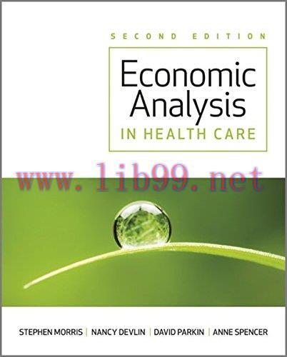 [FOX-Ebook]Economic Analysis in Healthcare, 2nd Edition