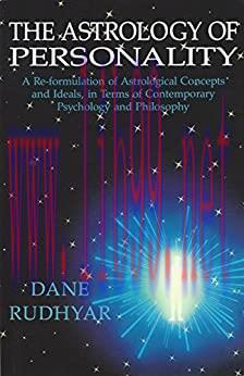 (PDF)Astrology of Personality: A Re-formulation of Astrological Concepts and Ideals, in Terms o...