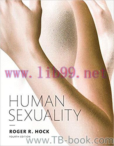 Human Sexuality 4th Edition by Hock Ph.D., Roger R 课本