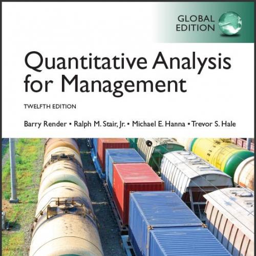 (Test Bank)Quantitative Analysis for Management,12th Global Edition.zip