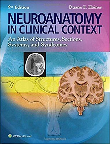 Neuroanatomy In Clincal Context, 9th Edition