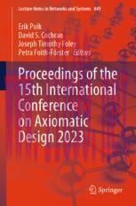 [PDF]Proceedings of the 15th International Conference on Axiomatic Design 2023