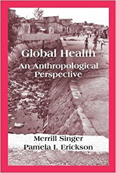(PDF)Global Health An Anthropological Perspective