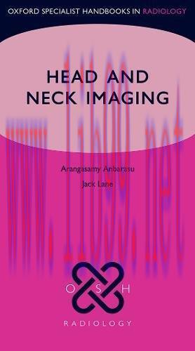 [AME]Head and Neck Imaging (Oxford Specialist Handbooks in Radiology) (Original PDF)