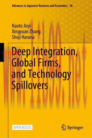Deep Integration, Global Firms, and Technology Spillovers
