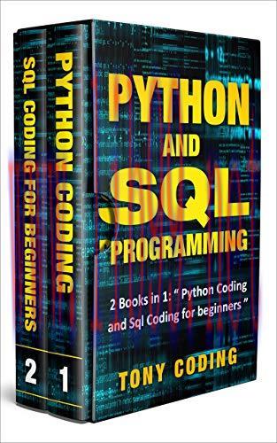 [FOX-Ebook]Python and Sql Programming: 2 Books in 1: "Python Coding and Sql Coding for beginner...