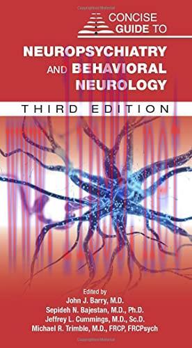 [AME]Concise Guide to Neuropsychiatry and Behavioral Neurology (Concise Guides), 3rd Edition (E...