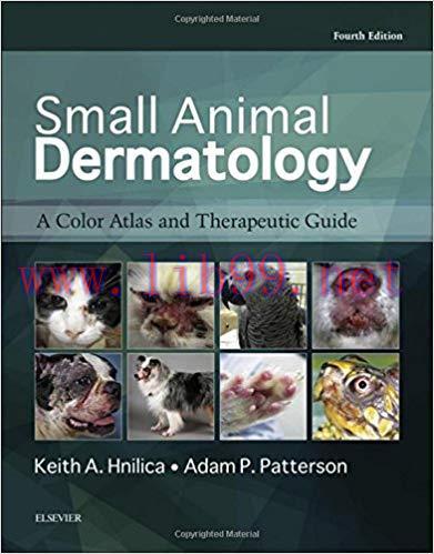 [PDF]Small Animal Dermatology - A COLOR ATLAS AND THERAPEUTIC GUIDE 4E E-Book