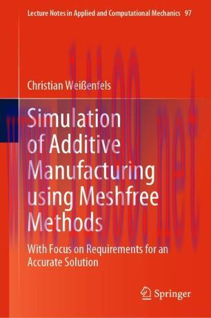 Simulation of Additive Manufacturing using Meshfree Methods
