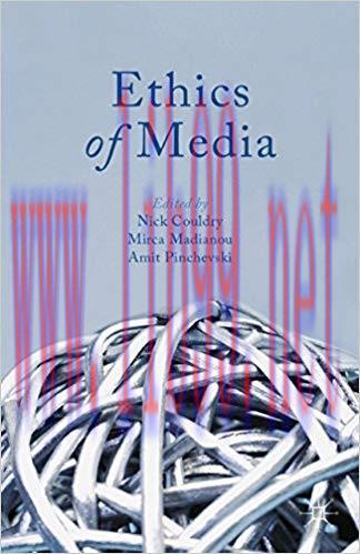 Ethics of Media 2013 Edition,