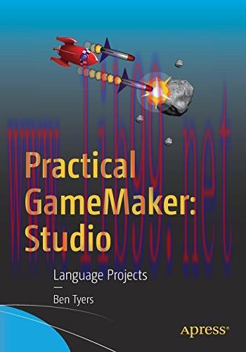 [FOX-Ebook]Practical GameMaker: Studio: Language Projects