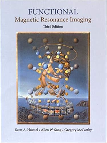 Functional Magnetic Resonance Imaging, 3rd Edition