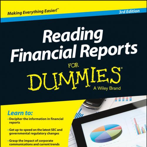 Reading Financial Reports For Dummies, 3rd Edition