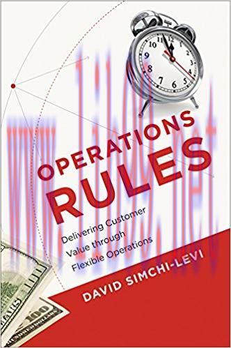 Operations Rules: Delivering Customer Value through Flexible Operations (The MIT Press)