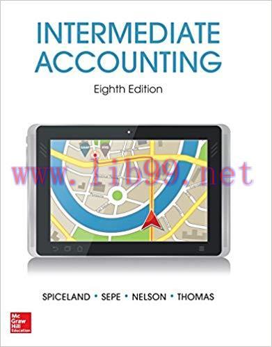 [PDF]Intermediate Accounting, 8th Edition [J. David Spiceland]