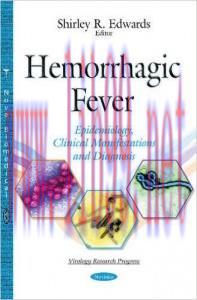 [AME]Hemorrhagic Fever: Epidemiology, Clinical Manifestations and Diagnosis