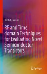 [PDF]RF and Time-domain Techniques for Evaluating Novel Semiconductor Transistors
