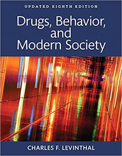 (PDF)Drugs, Behavior, and Modern Society 8th Updated Edition by Charles F. Levinthal