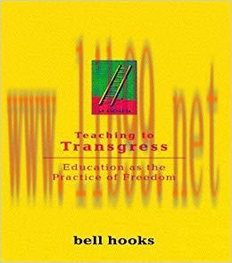 Teaching To Transgress: Education as the Practice of Freedom (Harvest in Translation) 1st Editi...