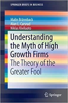 (PDF)Understanding the Myth of High Growth Firms The Theory of the Greater Fool (SpringerBriefs...