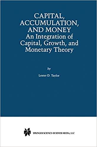 (PDF)Capital, Accumulation, and Money An Integration of Capital, Growth, and Monetary Theory 1s...
