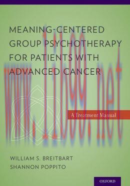 [AME]Meaning-Centered Group Psychotherapy for Patients with Advanced Cancer: A Treatment Manual