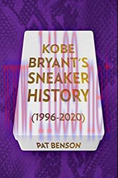 (PDF)Kobe Bryant’s Sneaker History (1996-2020)