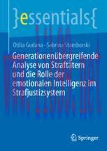 [PDF]Generationen&uuml;bergreifende Analyse von Straft&auml;tern und die Rolle der emotionalen Intelligen...