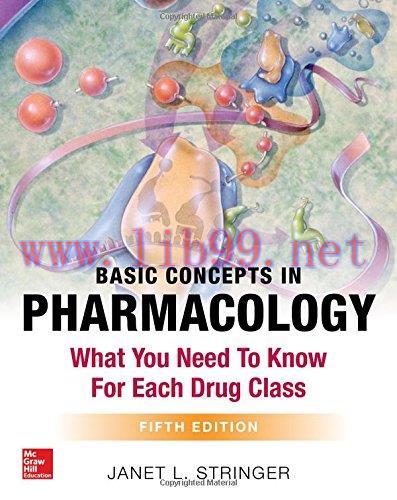 [AME]Basic Concepts in Pharmacology: What You Need to Know for Each Drug Class, Fifth Edition (...