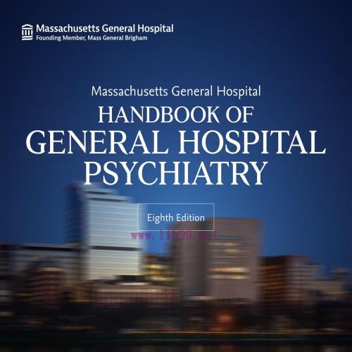 [AME]Massachusetts General Hospital Handbook of General Hospital Psychiatry, 8th Edition (Origi...