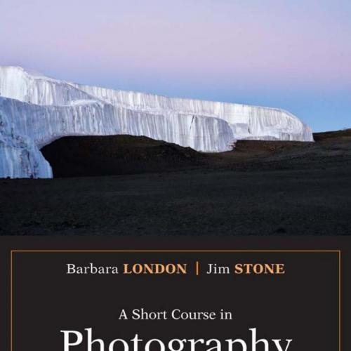 Short Course in Photography Film and Darkroom 10th Edition by Jim Stone, A