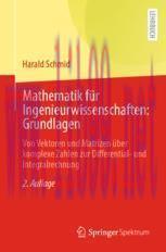 [PDF]Mathematik f&uuml;r Ingenieurwissenschaften: Grundlagen: Von Vektoren und Matrizen &uuml;ber komplex...