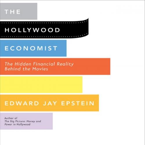 Hollywood Economist 2.0, The