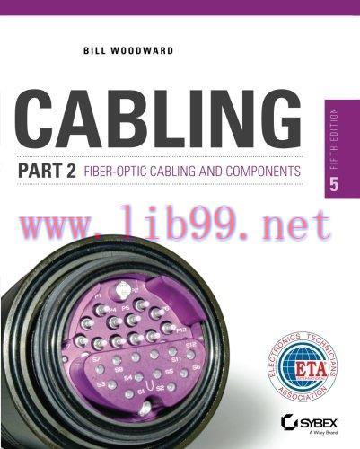 [FOX-Ebook]Cabling Part 2: Fiber-Optic Cabling and Components, 5th Edition