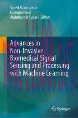 [PDF]Advances in Non-Invasive Biomedical Signal Sensing and Processing with Machine Learning