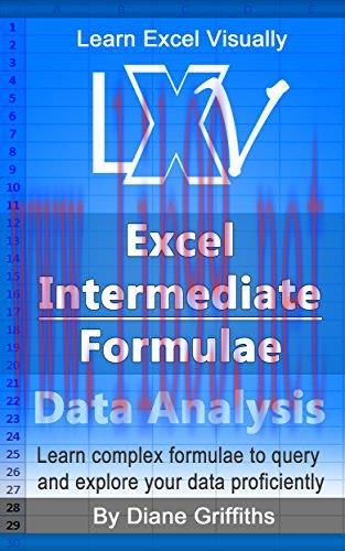 [FOX-Ebook]Learn Excel Visually - Excel Intermediate Formulae