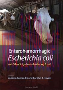 [AME]Enterohemorrhagic Escherichia coli and Other Shiga Toxin-Producing E. coli