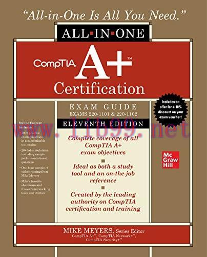 [FOX-Ebook]CompTIA A+ Certification All-in-One Exam Guide, Eleventh Edition (Exams 220-1101 & 2...