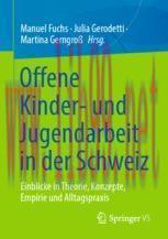 [PDF]Offene Kinder- und Jugendarbeit in der Schweiz: Einblicke in Theorie, Konzepte, Empirie un...