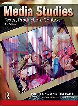 Media Studies: Texts, Production, Context 2nd Edition,