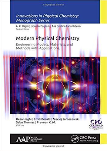 [PDF]Modern Physical Chemistry: Engineering Models, Materials, and Methods with Applications
