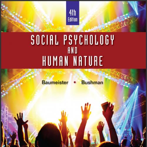 （TB）Social Psychology and Human Nature, Comprehensive Edition , 4th Edition.zip