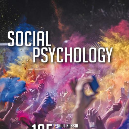Social Psychology 10th Edition by Saul Kassin