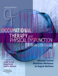 [AME]Occupational Therapy and Physical Dysfunction: Enabling Occupation, 6e (Original PDF)