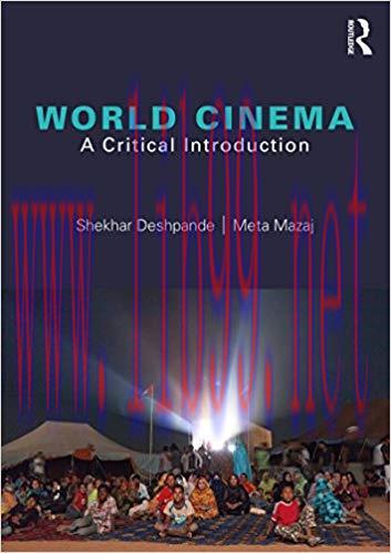 World Cinema: A Critical Introduction 1st Edition,