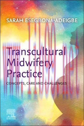 [AME]Transcultural Midwifery Practice: Concepts, Care and Challenges (EPUB)
