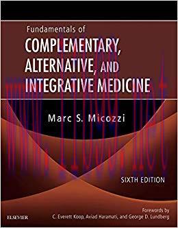(PDF)Fundamentals of Complementary, Alternative, and Integrative Medicine &ndash; E-Book 6th Edition