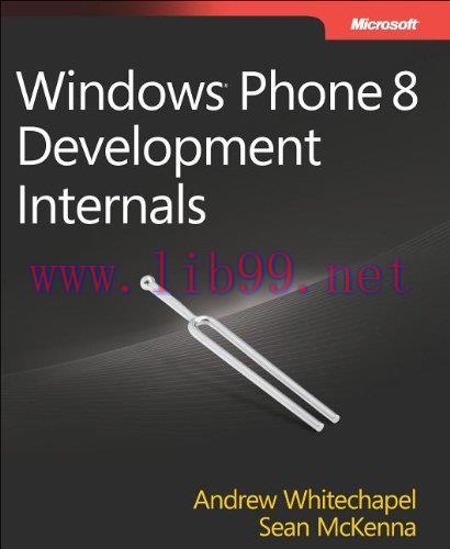 [FOX-Ebook]Windows Phone 8 Development Internals, Preview 1