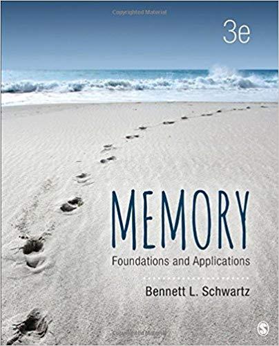 Memory Foundations and Applications 3rd Edition